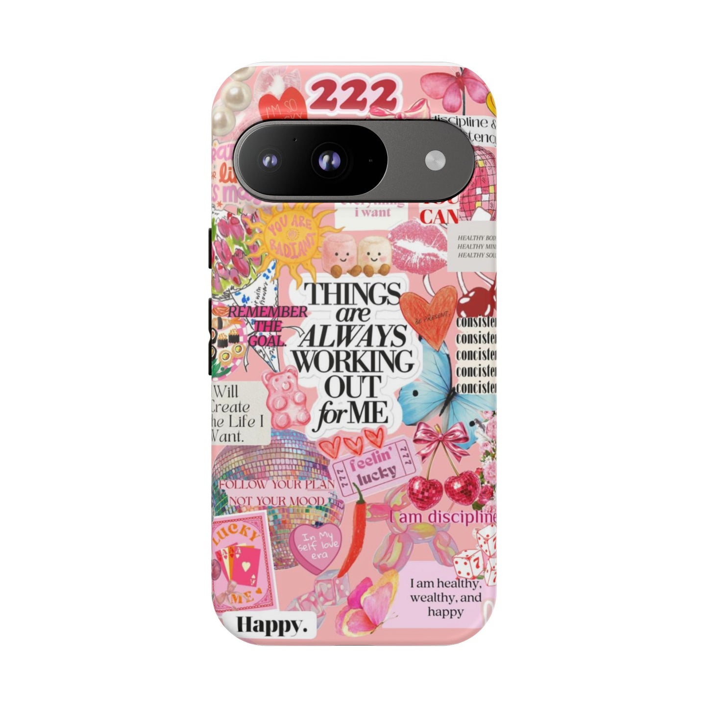 Phone Case — Pink Positive Collage “Things Are Always Working Out For Me”