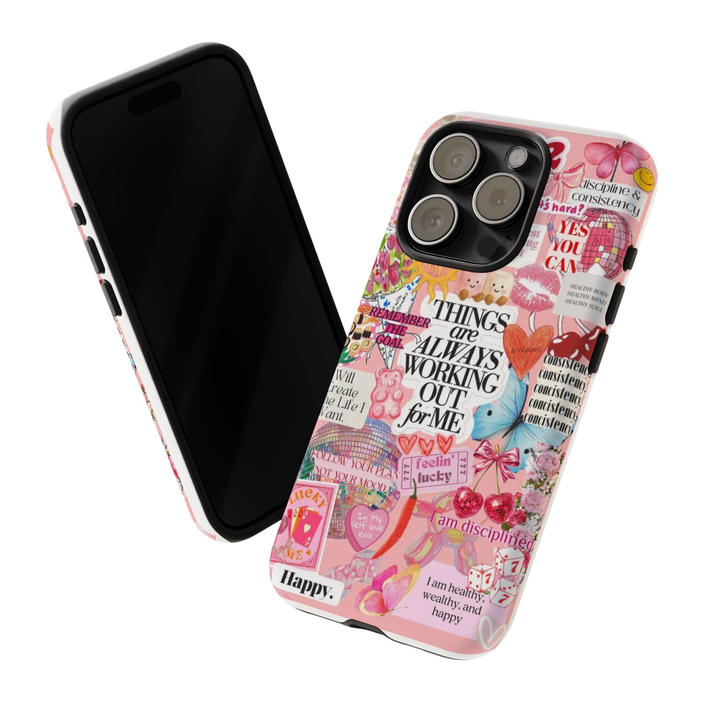 Phone Case — Pink Positive Collage “Things Are Always Working Out For Me”