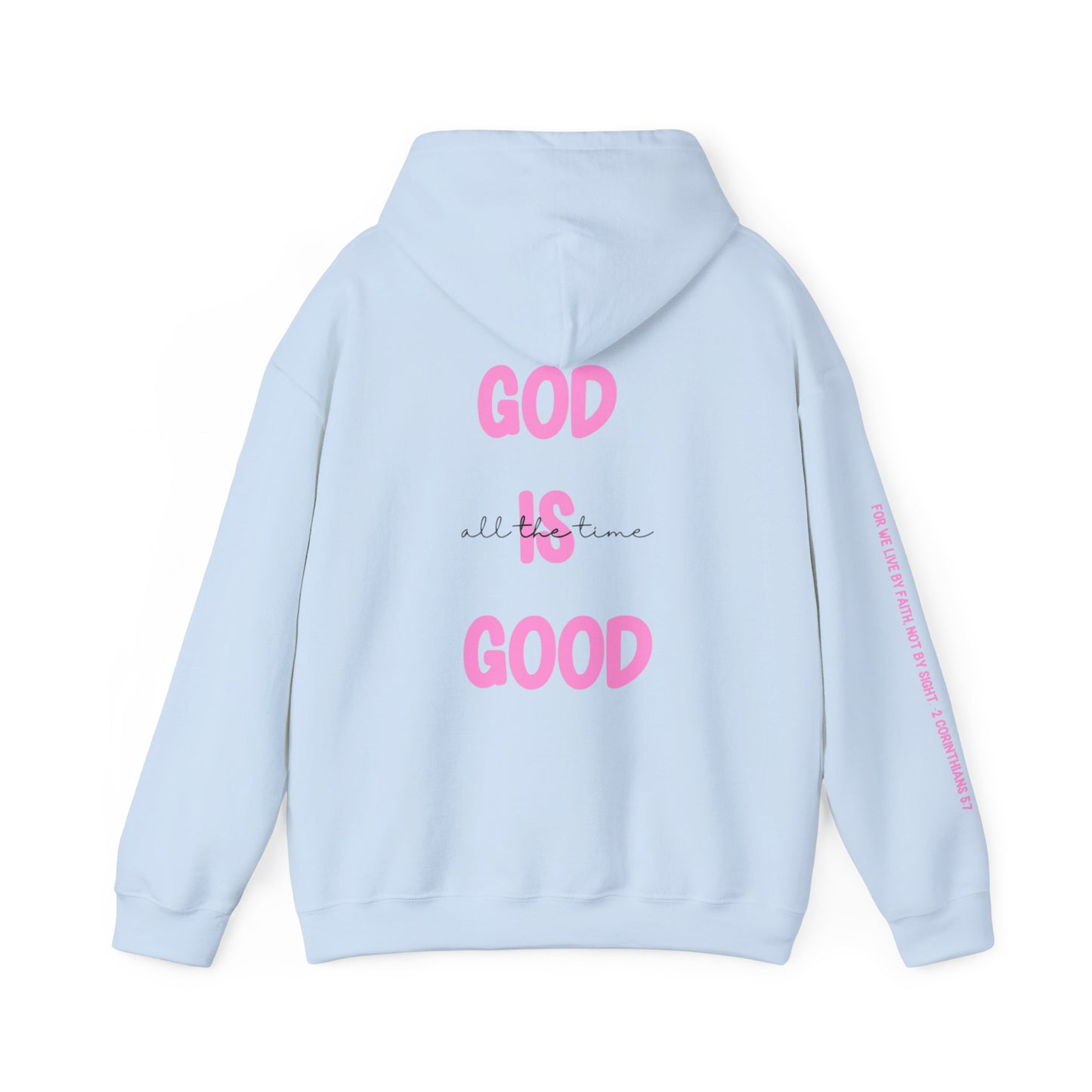 God Is Good Hoodie