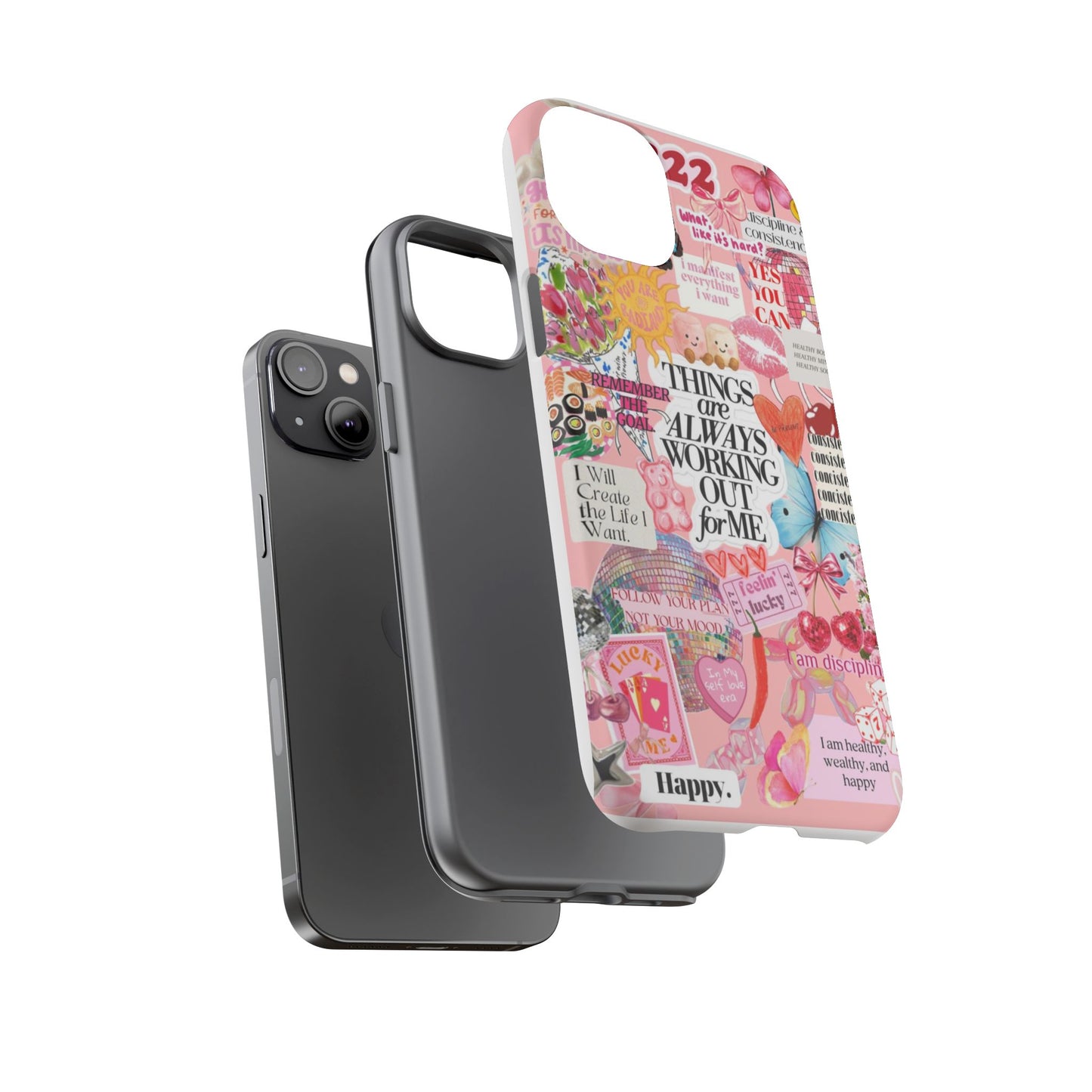 Phone Case — Pink Positive Collage “Things Are Always Working Out For Me”