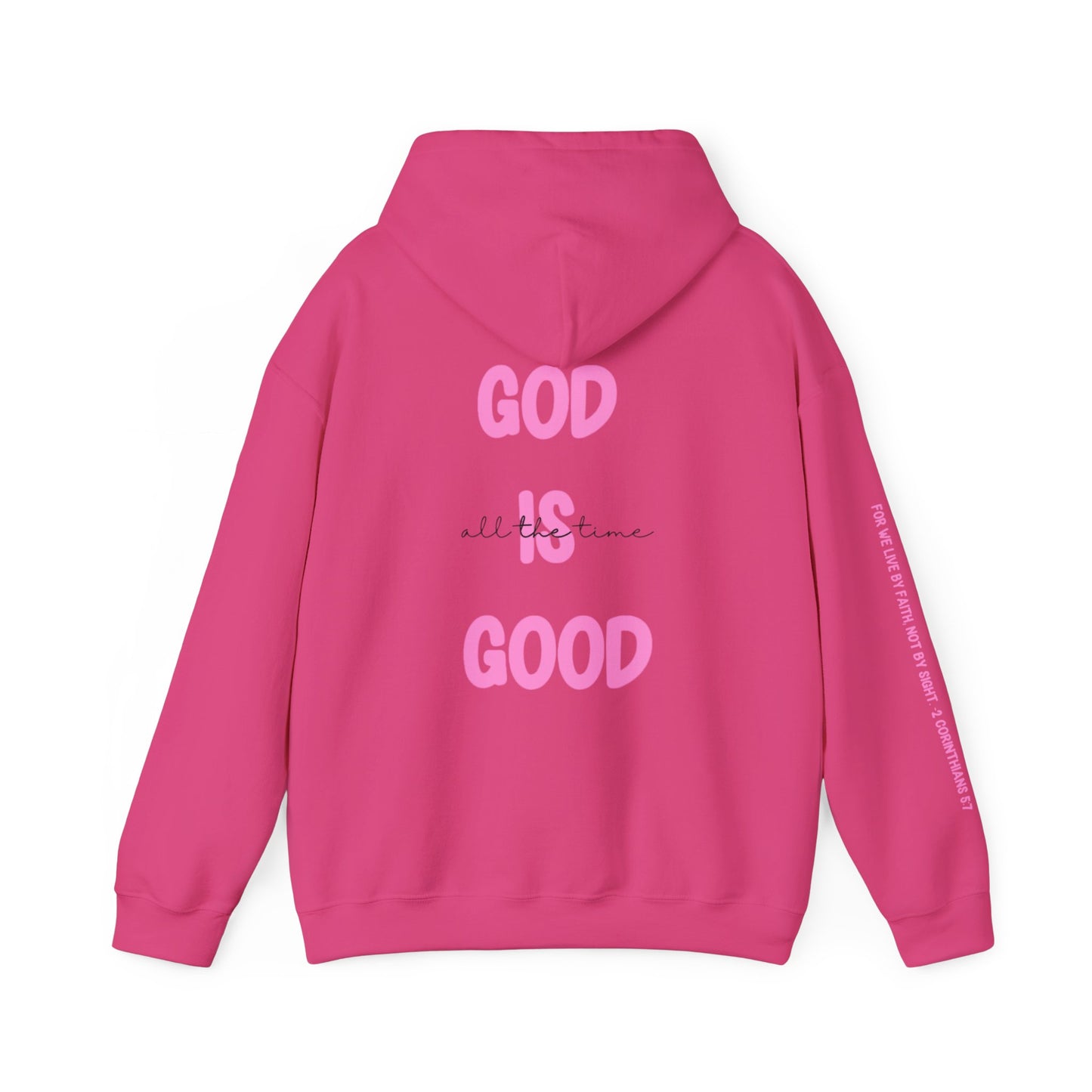 God Is Good Hoodie