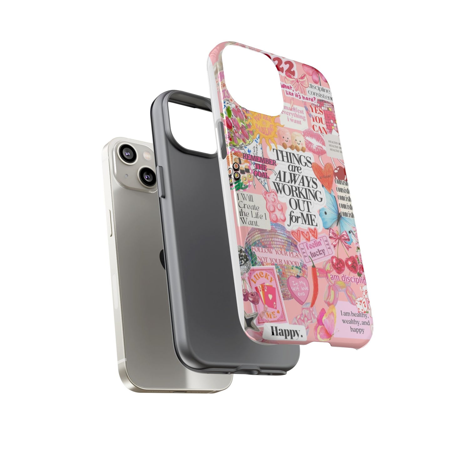 Phone Case — Pink Positive Collage “Things Are Always Working Out For Me”