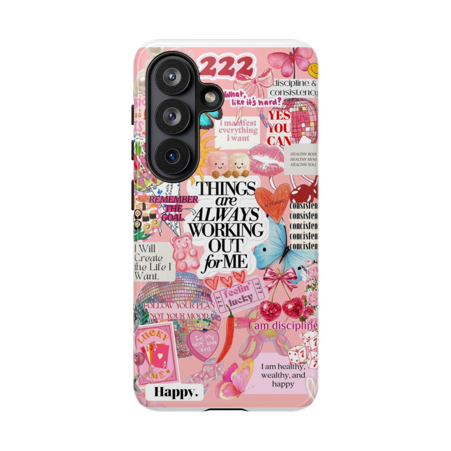 Phone Case — Pink Positive Collage “Things Are Always Working Out For Me”