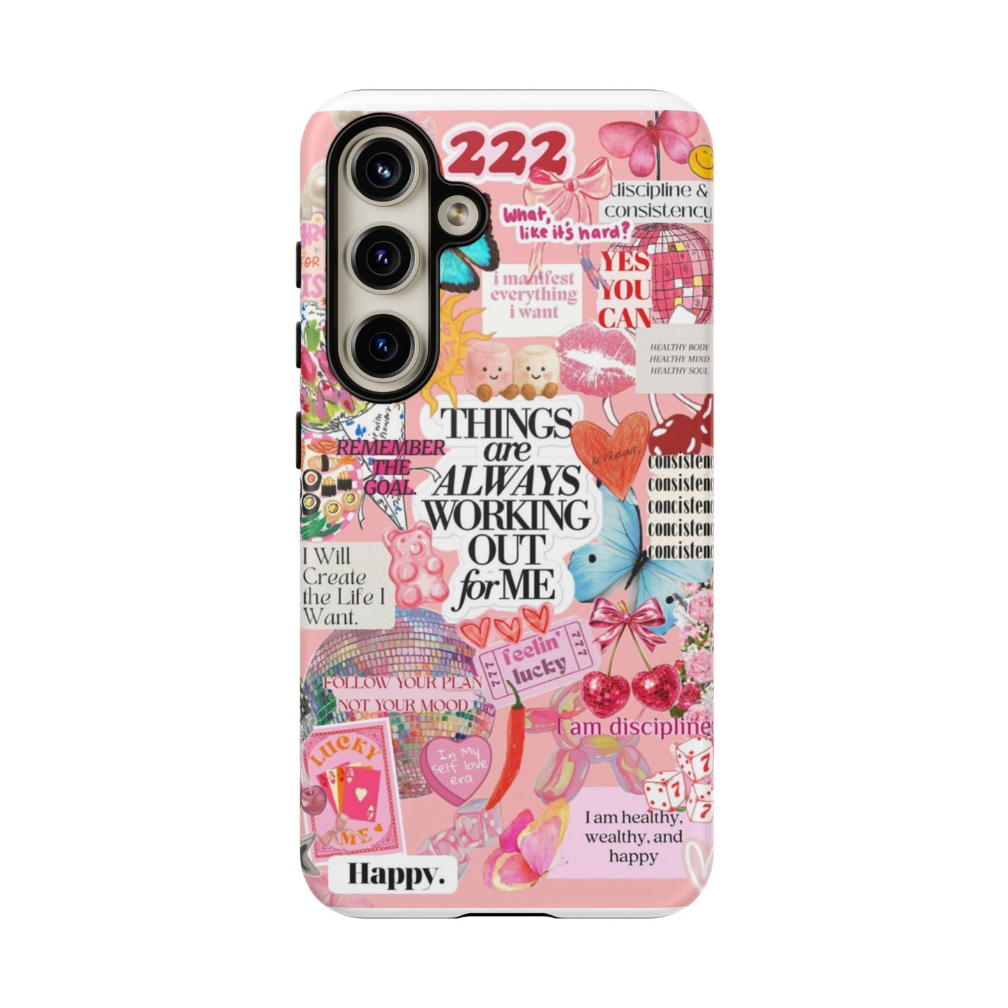 Phone Case — Pink Positive Collage “Things Are Always Working Out For Me”