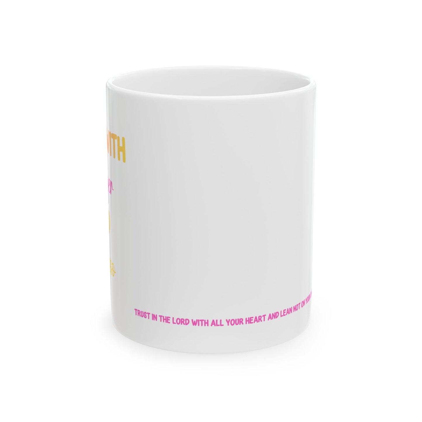 Faith Coffee Mug — "Make Me Strong" Inspirational Christian Ceramic Mug (11oz, 15oz)