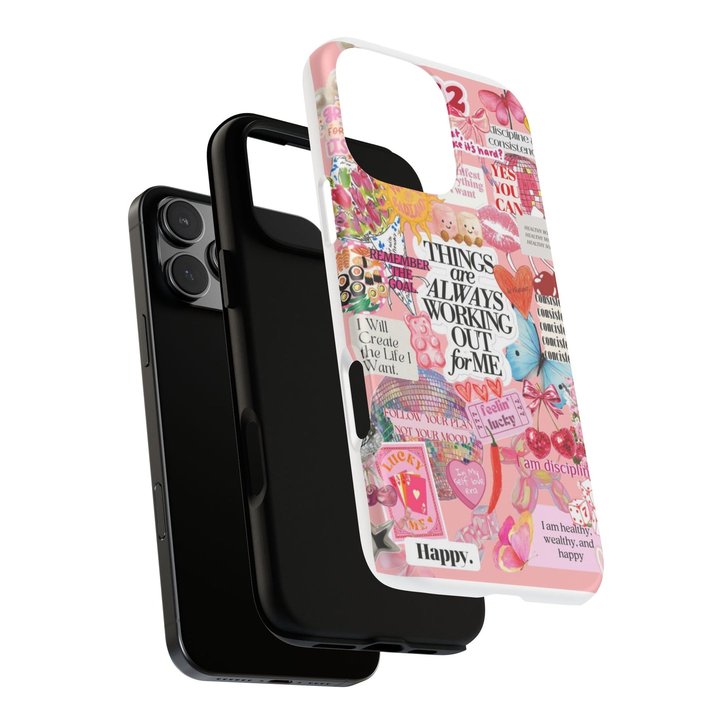 Phone Case — Pink Positive Collage “Things Are Always Working Out For Me”