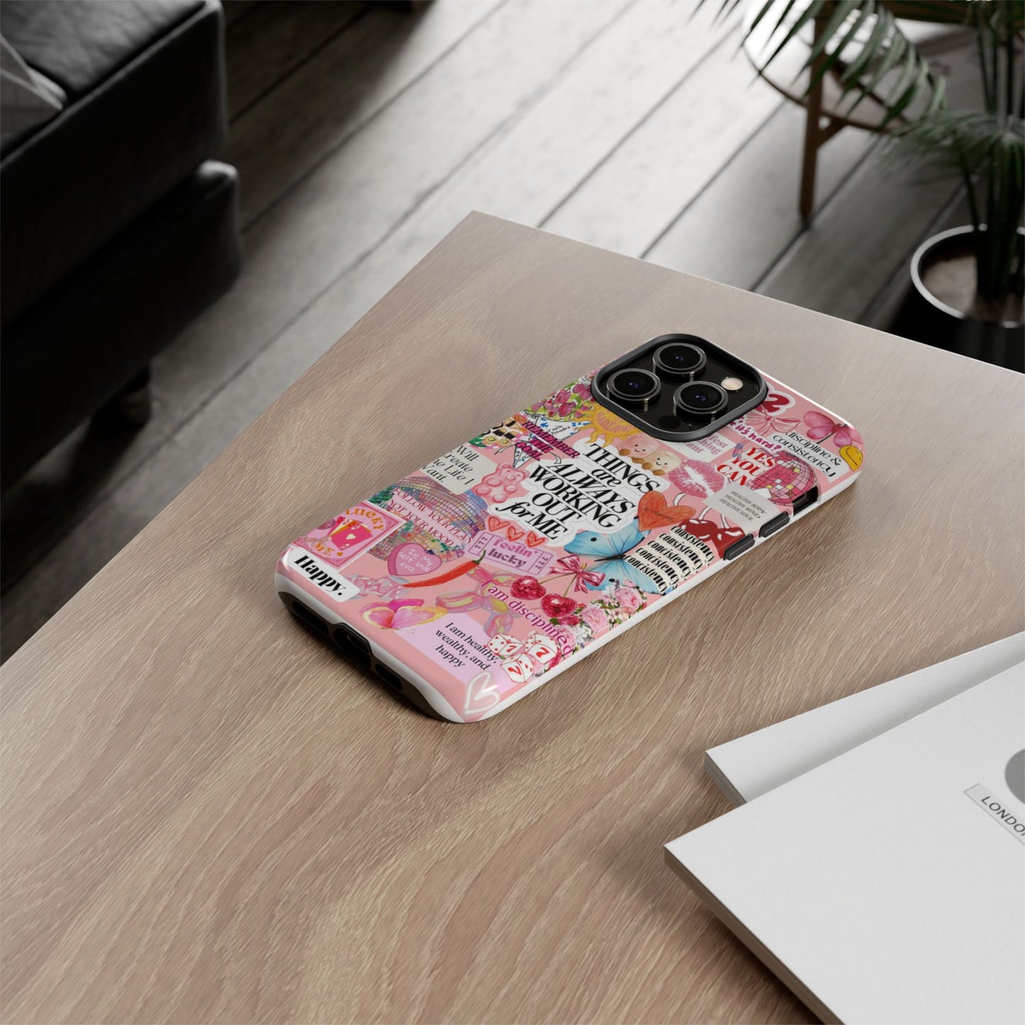 Phone Case — Pink Positive Collage “Things Are Always Working Out For Me”