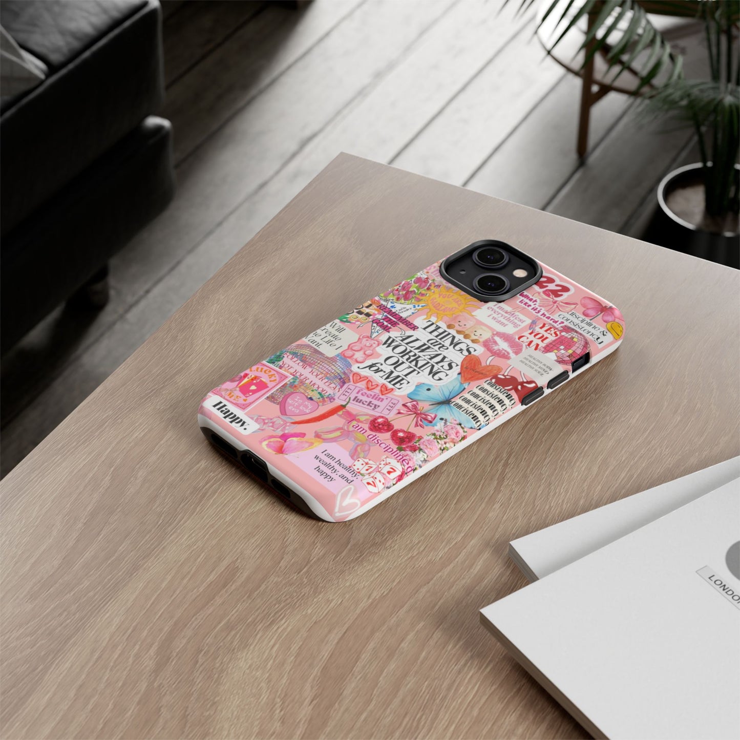 Phone Case — Pink Positive Collage “Things Are Always Working Out For Me”