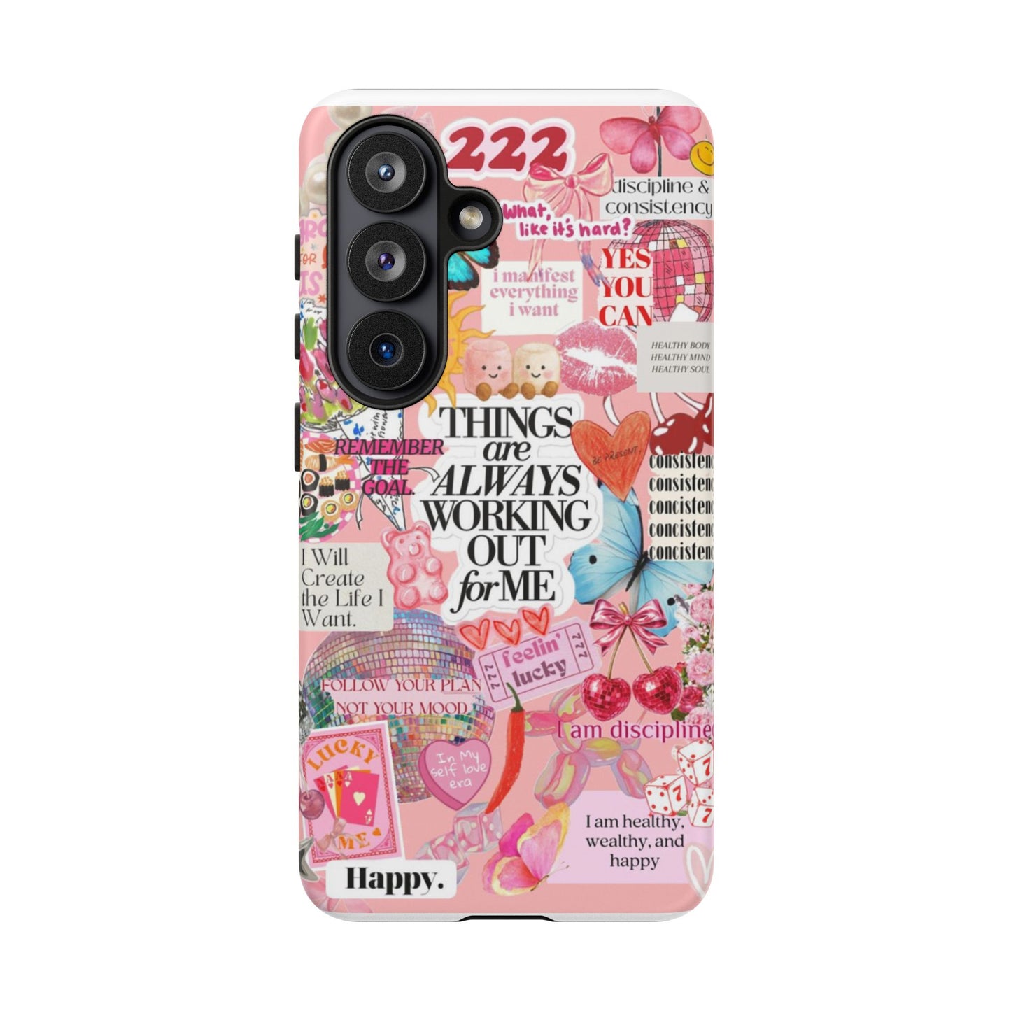 Phone Case — Pink Positive Collage “Things Are Always Working Out For Me”