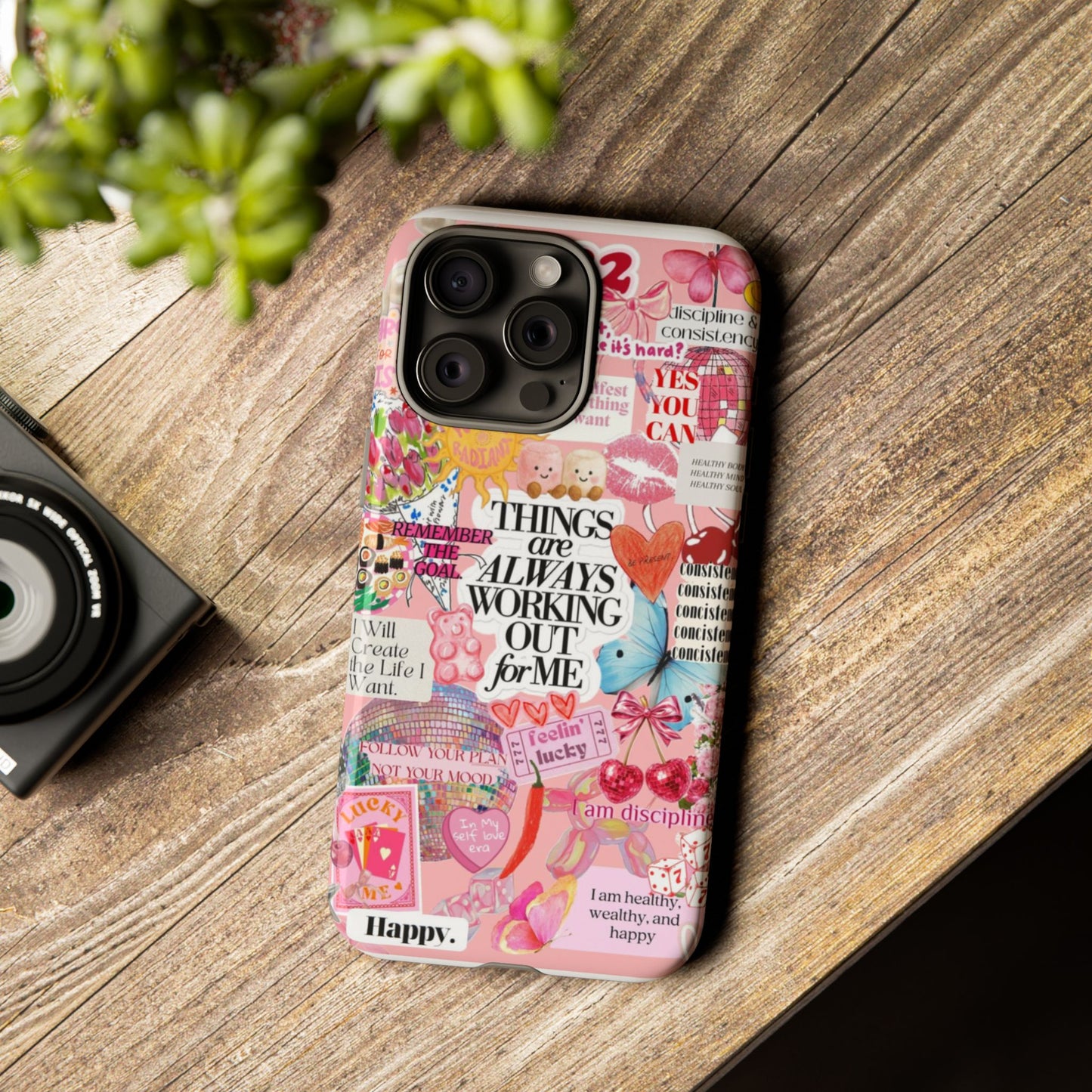 Phone Case — Pink Positive Collage “Things Are Always Working Out For Me”