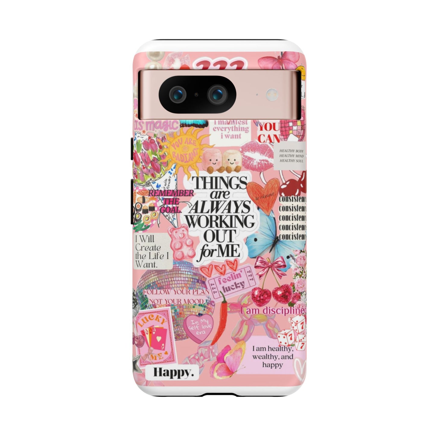 Phone Case — Pink Positive Collage “Things Are Always Working Out For Me”