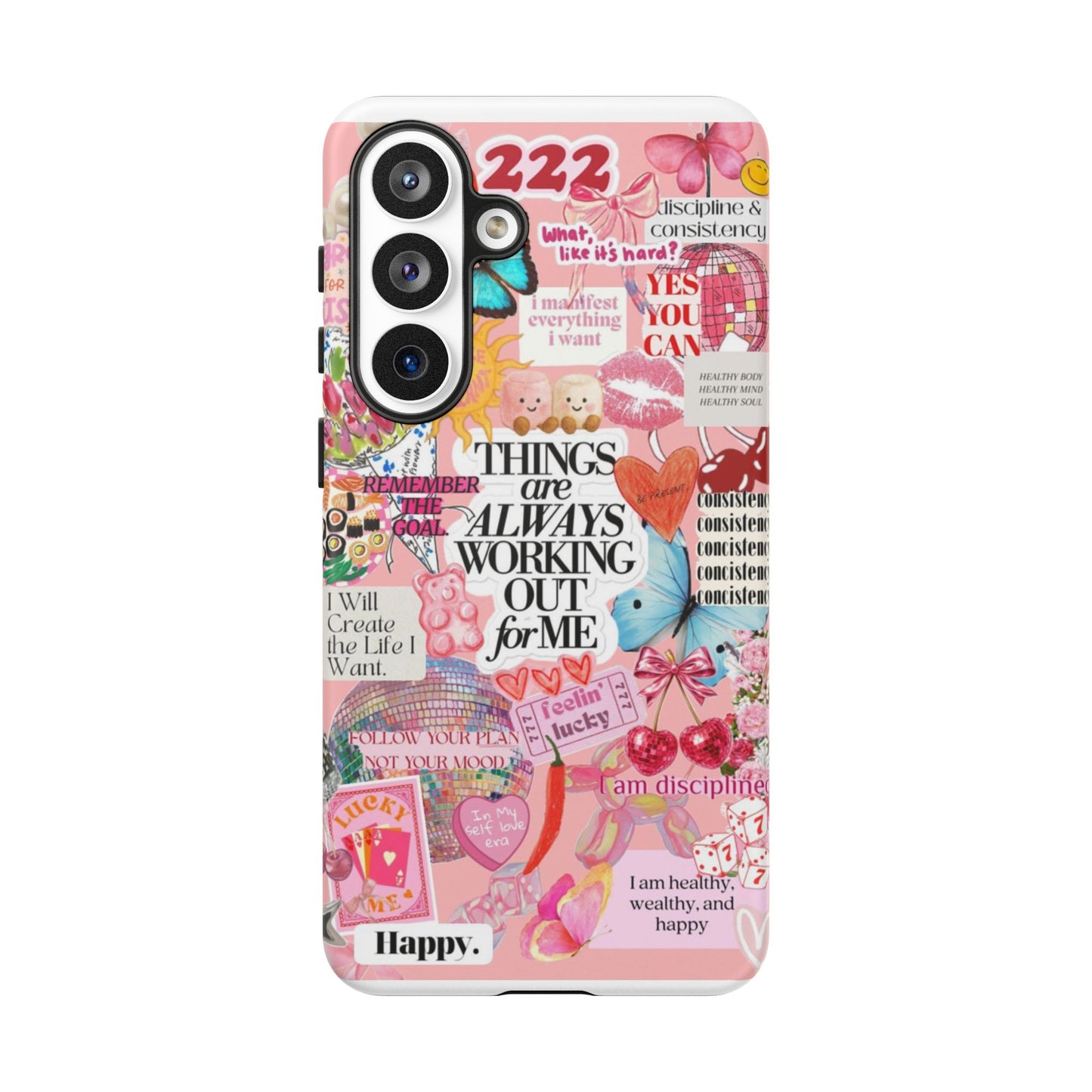 Phone Case — Pink Positive Collage “Things Are Always Working Out For Me”