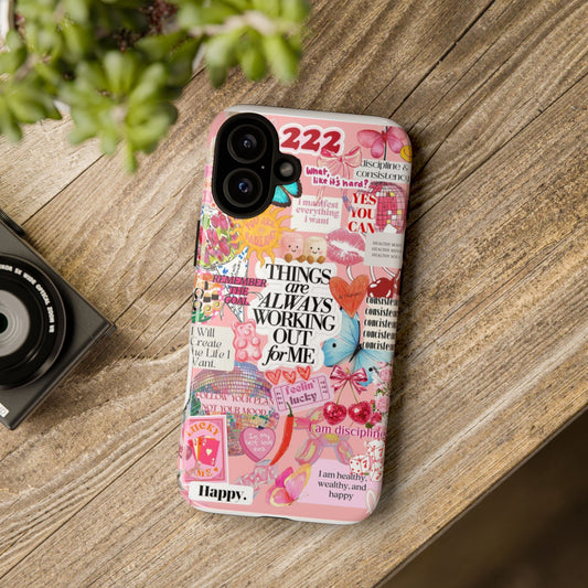 Phone Case — Pink Positive Collage “Things Are Always Working Out For Me”
