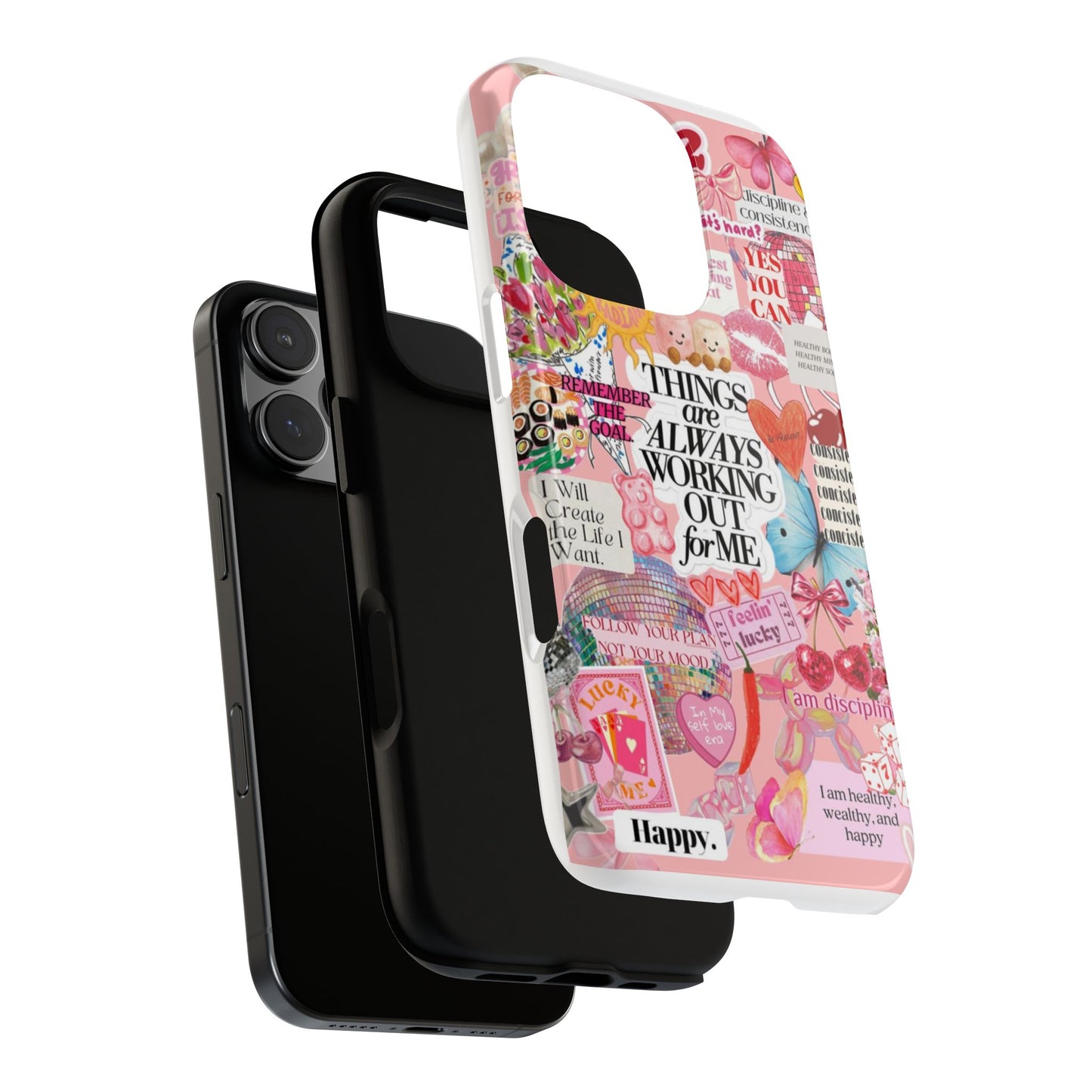 Phone Case — Pink Positive Collage “Things Are Always Working Out For Me”