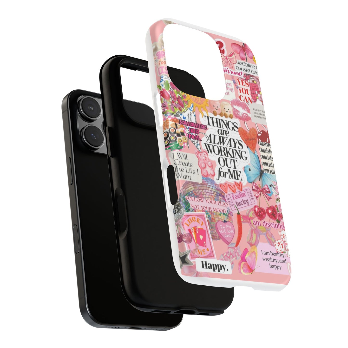 Phone Case — Pink Positive Collage “Things Are Always Working Out For Me”