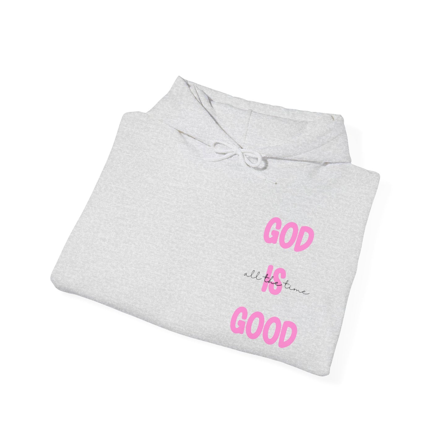 God Is Good Hoodie