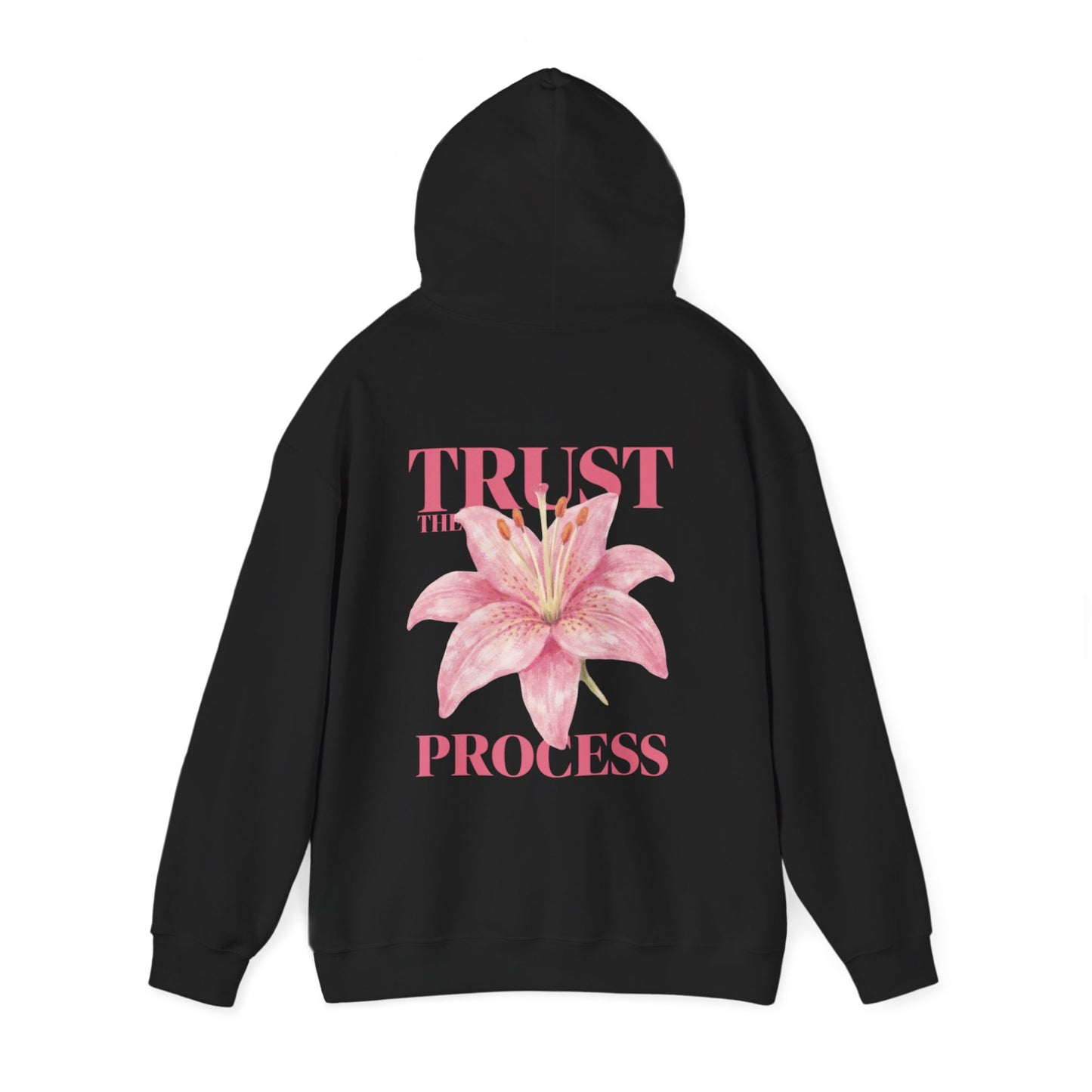 Trust The Process Floral Hoodie — Pink Lily Graphic Sweatshirt