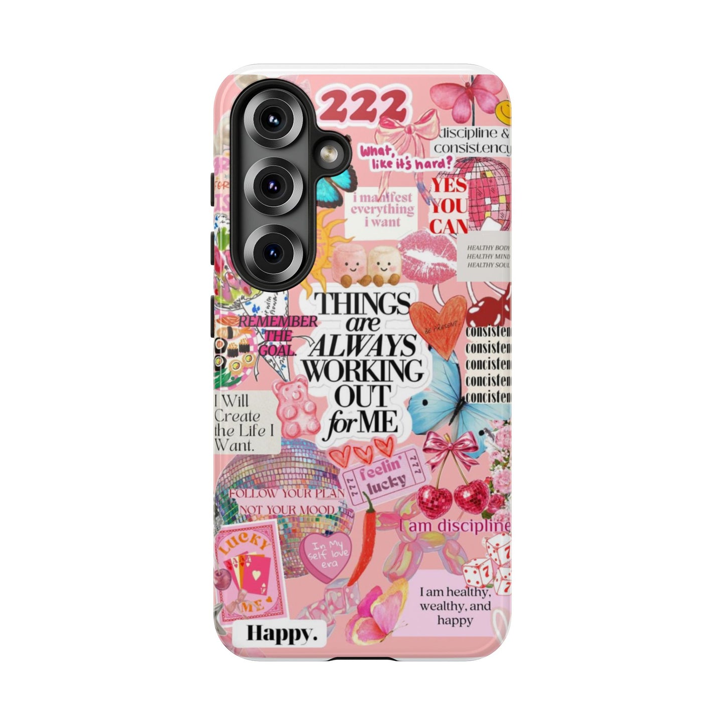 Phone Case — Pink Positive Collage “Things Are Always Working Out For Me”