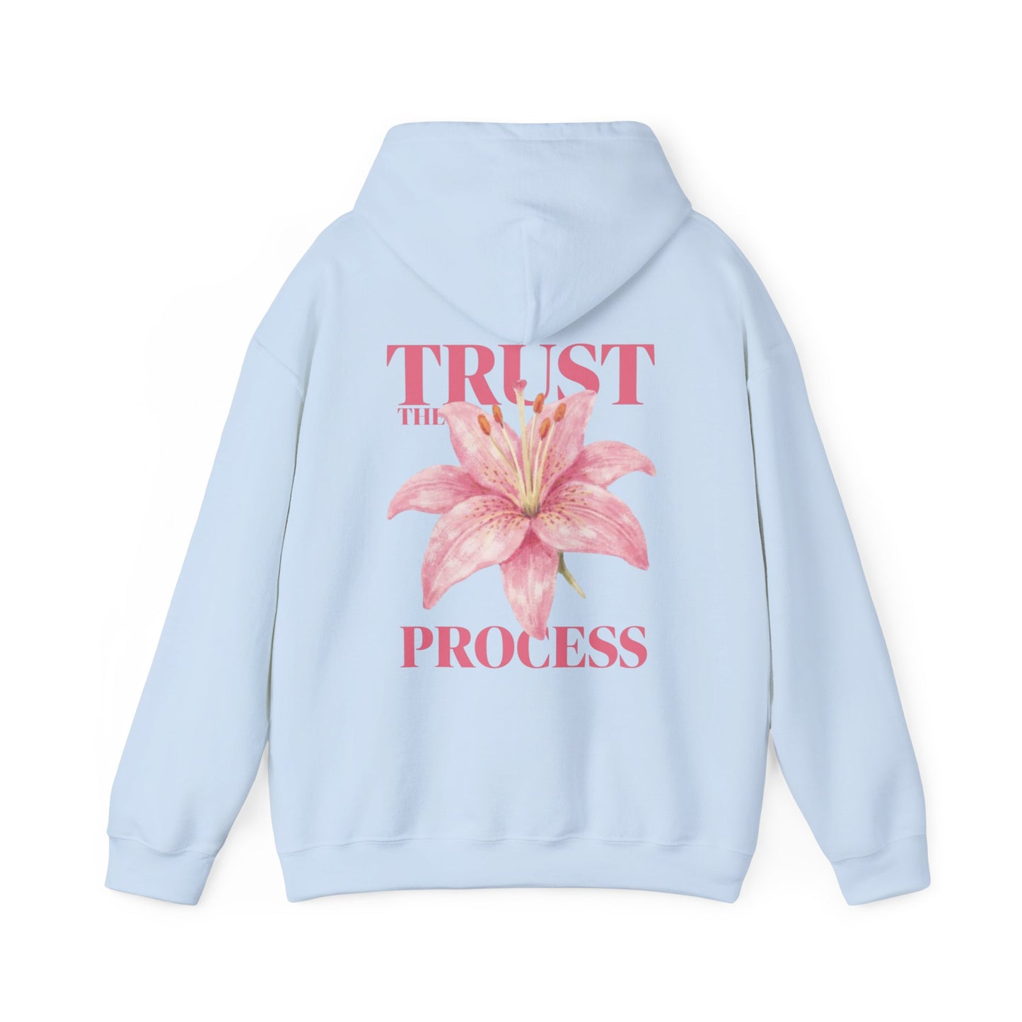 Trust The Process Floral Hoodie — Pink Lily Graphic Sweatshirt