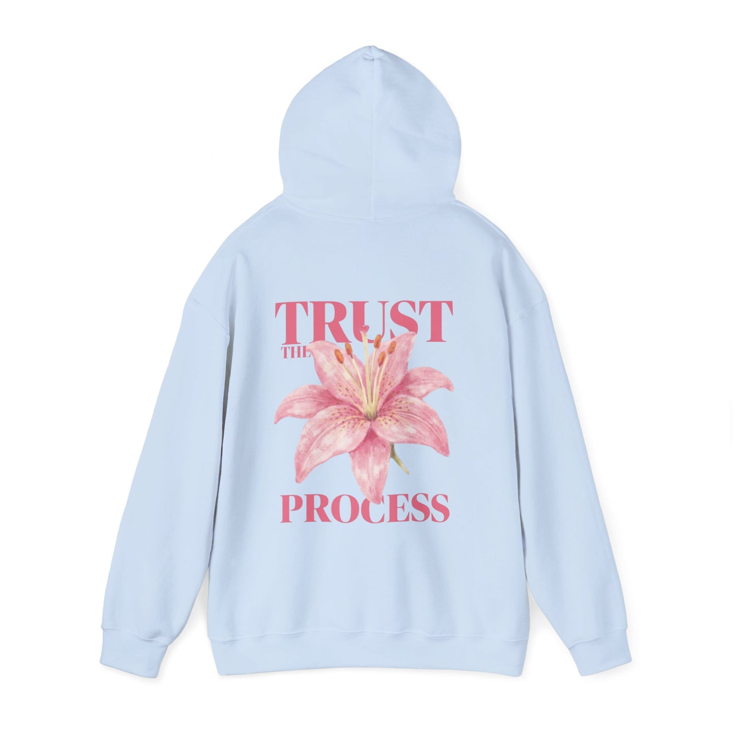 Trust The Process Floral Hoodie — Pink Lily Graphic Sweatshirt