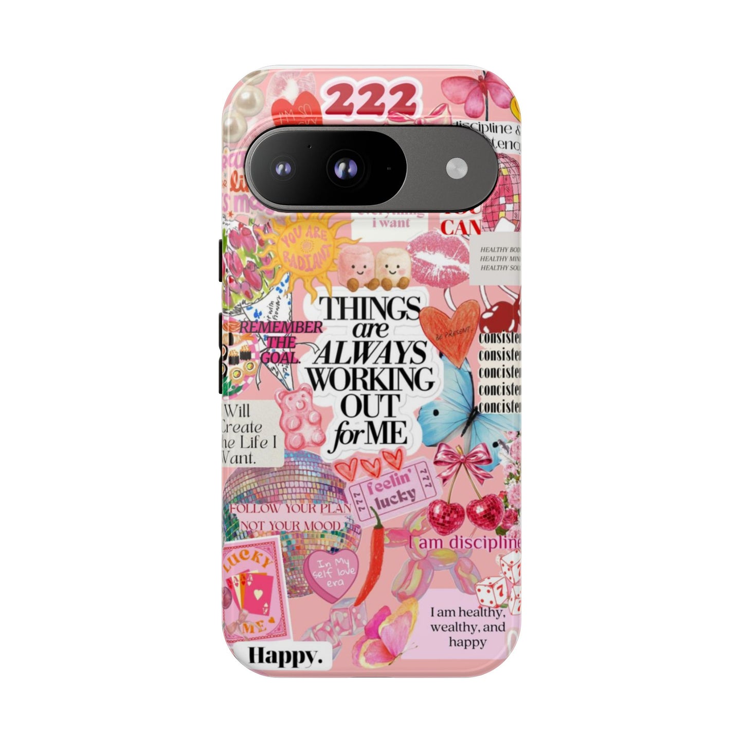 Phone Case — Pink Positive Collage “Things Are Always Working Out For Me”