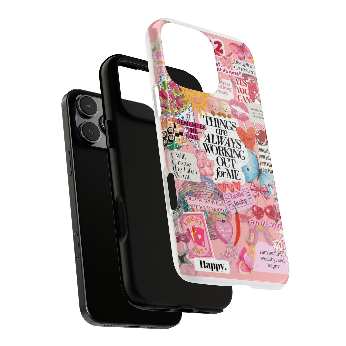 Phone Case — Pink Positive Collage “Things Are Always Working Out For Me”