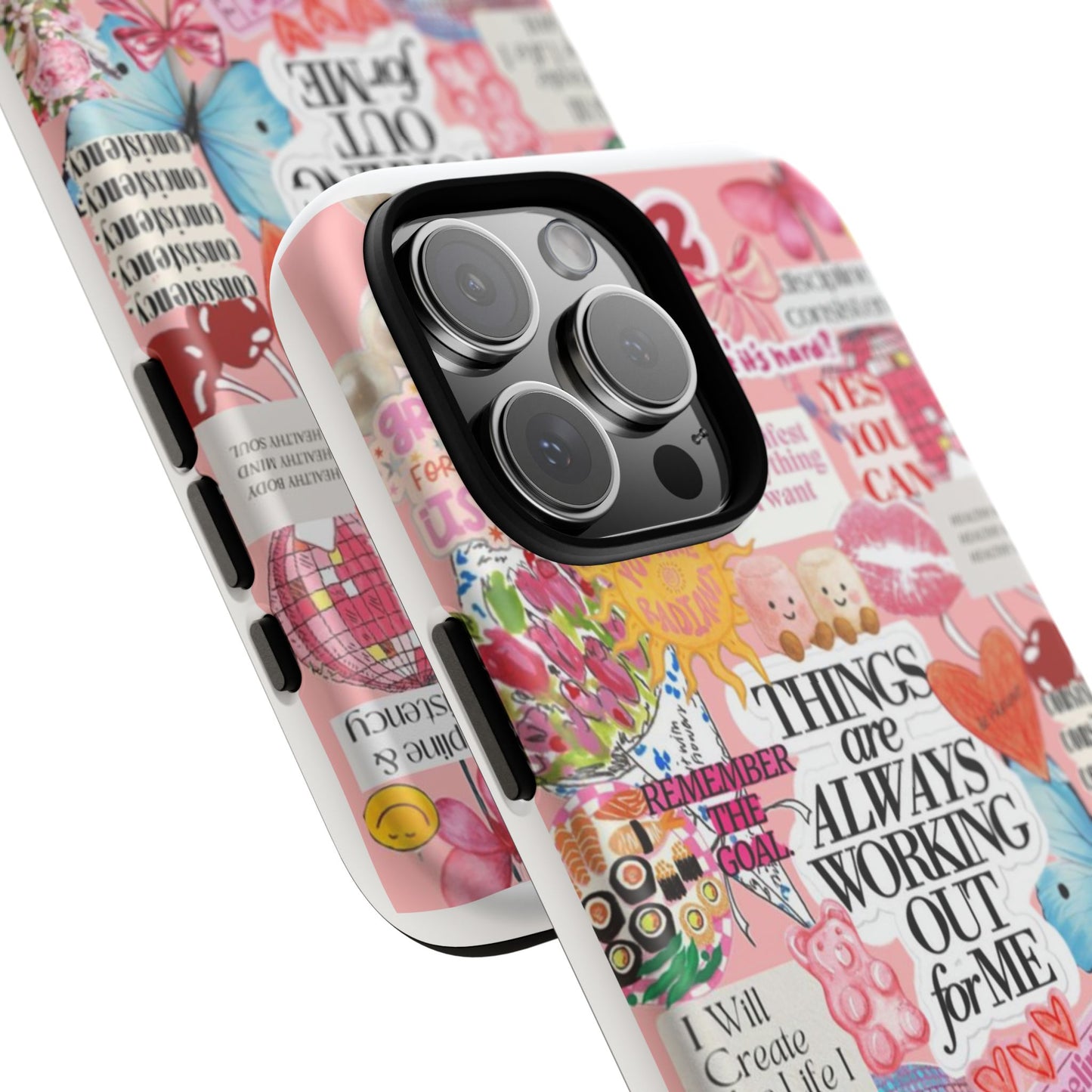 Phone Case — Pink Positive Collage “Things Are Always Working Out For Me”