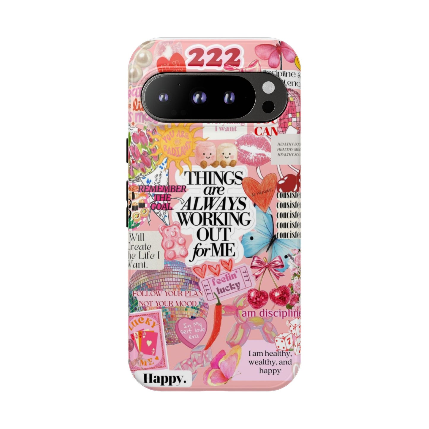 Phone Case — Pink Positive Collage “Things Are Always Working Out For Me”