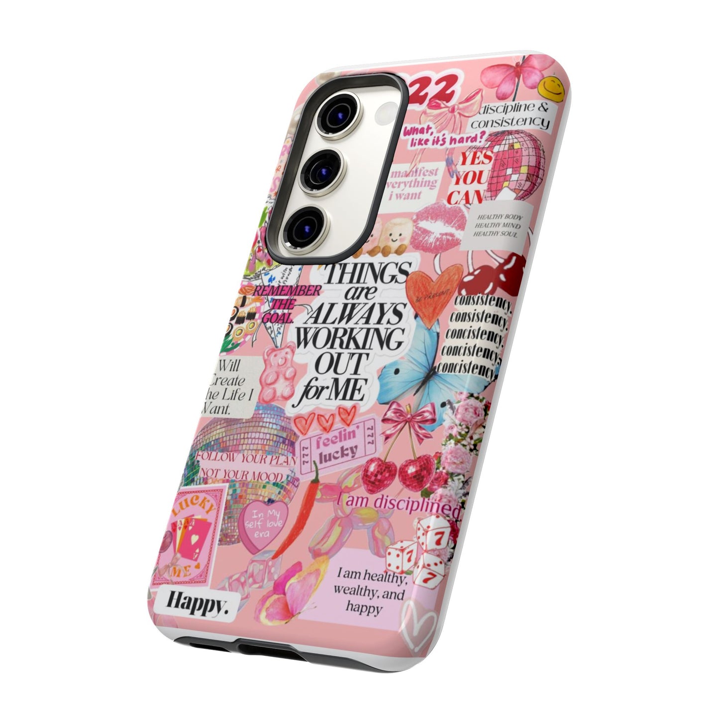 Phone Case — Pink Positive Collage “Things Are Always Working Out For Me”