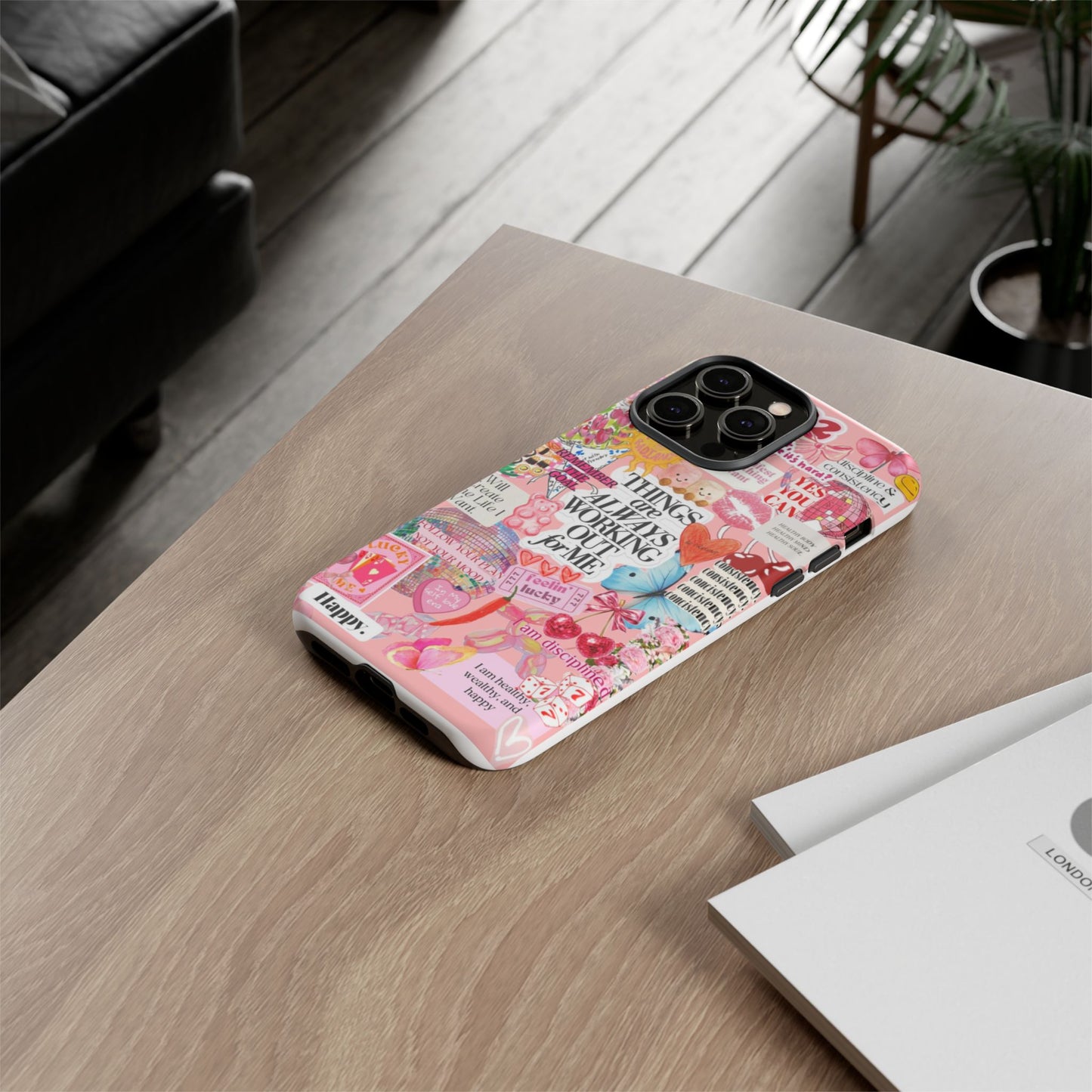 Phone Case — Pink Positive Collage “Things Are Always Working Out For Me”