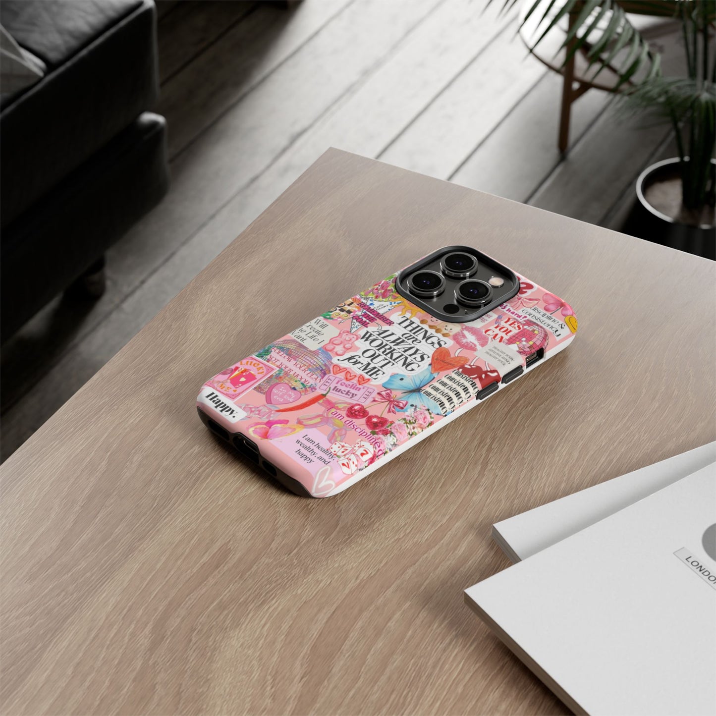 Phone Case — Pink Positive Collage “Things Are Always Working Out For Me”