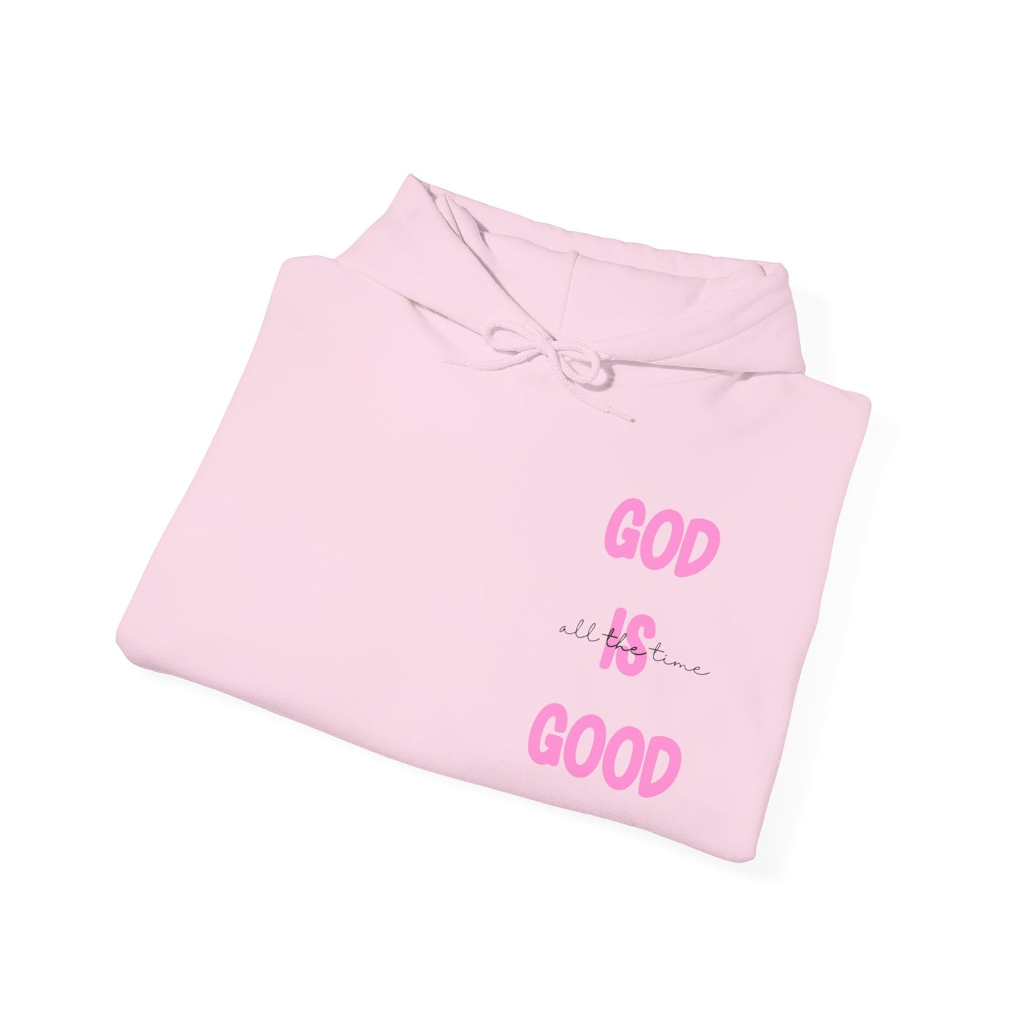 God Is Good Hoodie