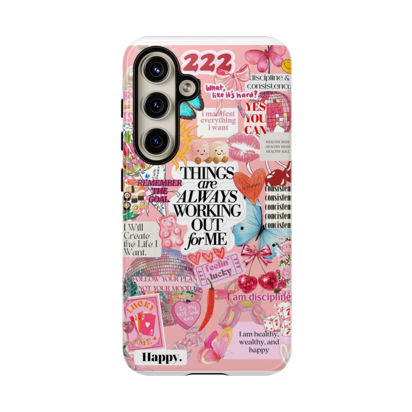 Phone Case — Pink Positive Collage “Things Are Always Working Out For Me”
