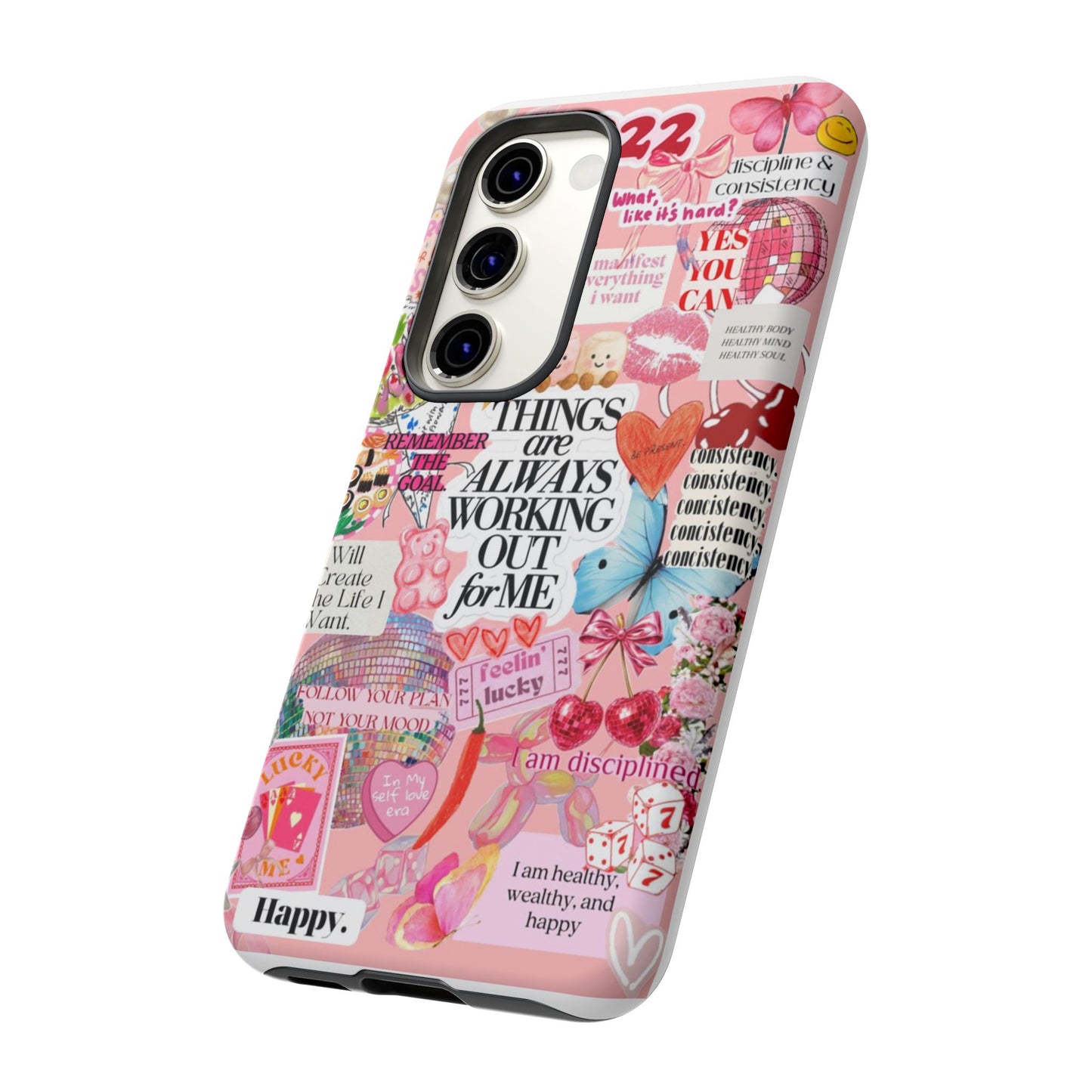 Phone Case — Pink Positive Collage “Things Are Always Working Out For Me”