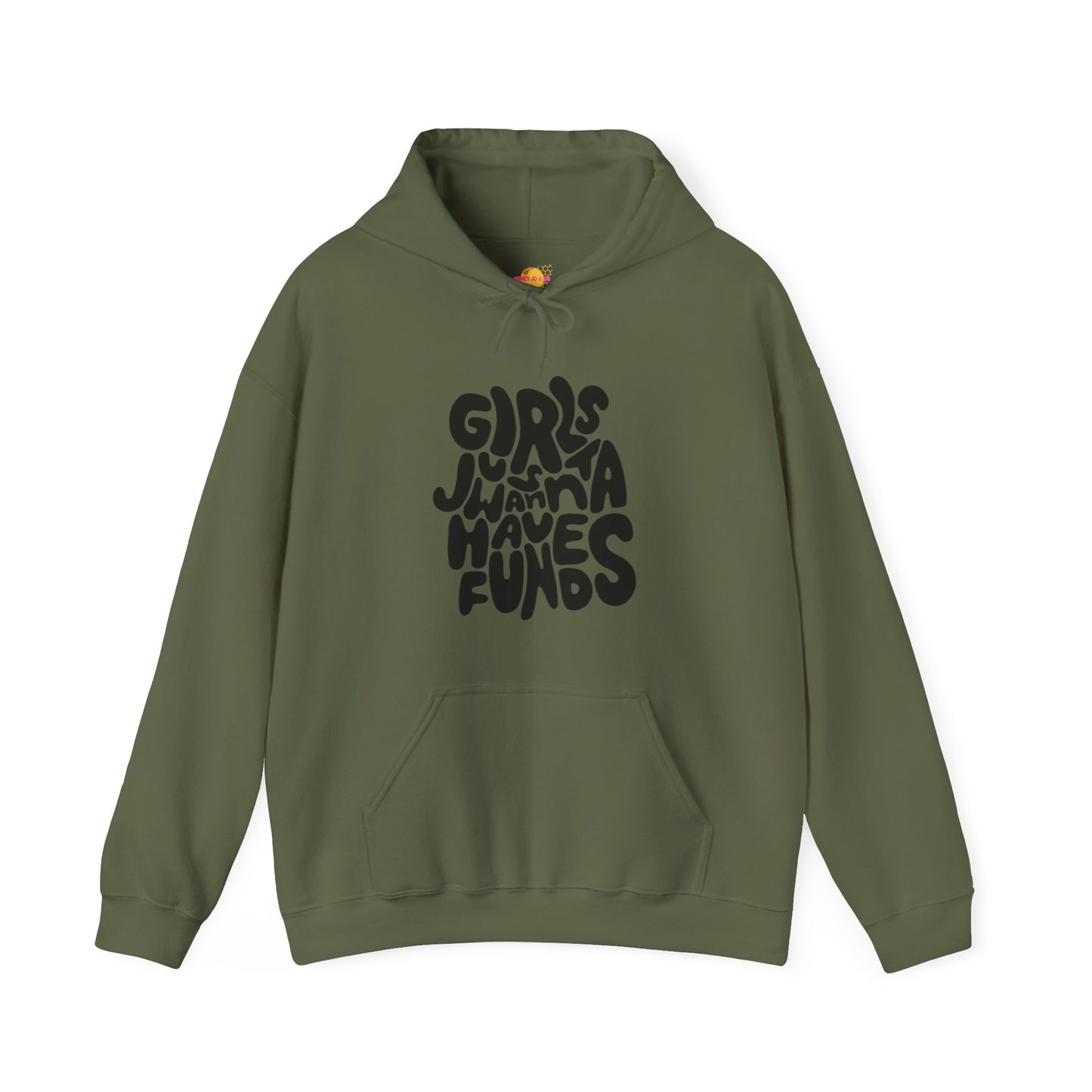 Girls Just Wanna Have Funds Hoodie