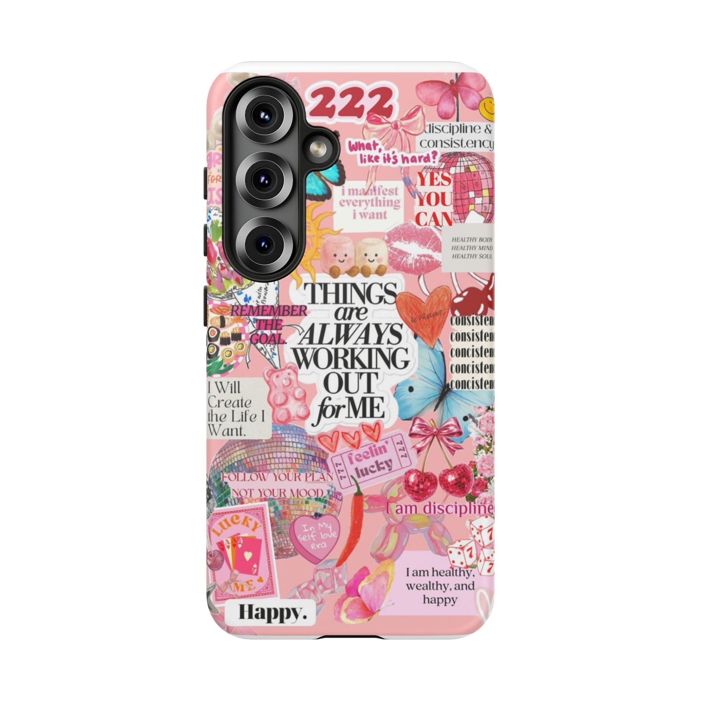 Phone Case — Pink Positive Collage “Things Are Always Working Out For Me”