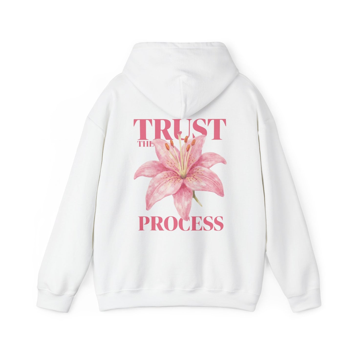 Trust The Process Floral Hoodie — Pink Lily Graphic Sweatshirt