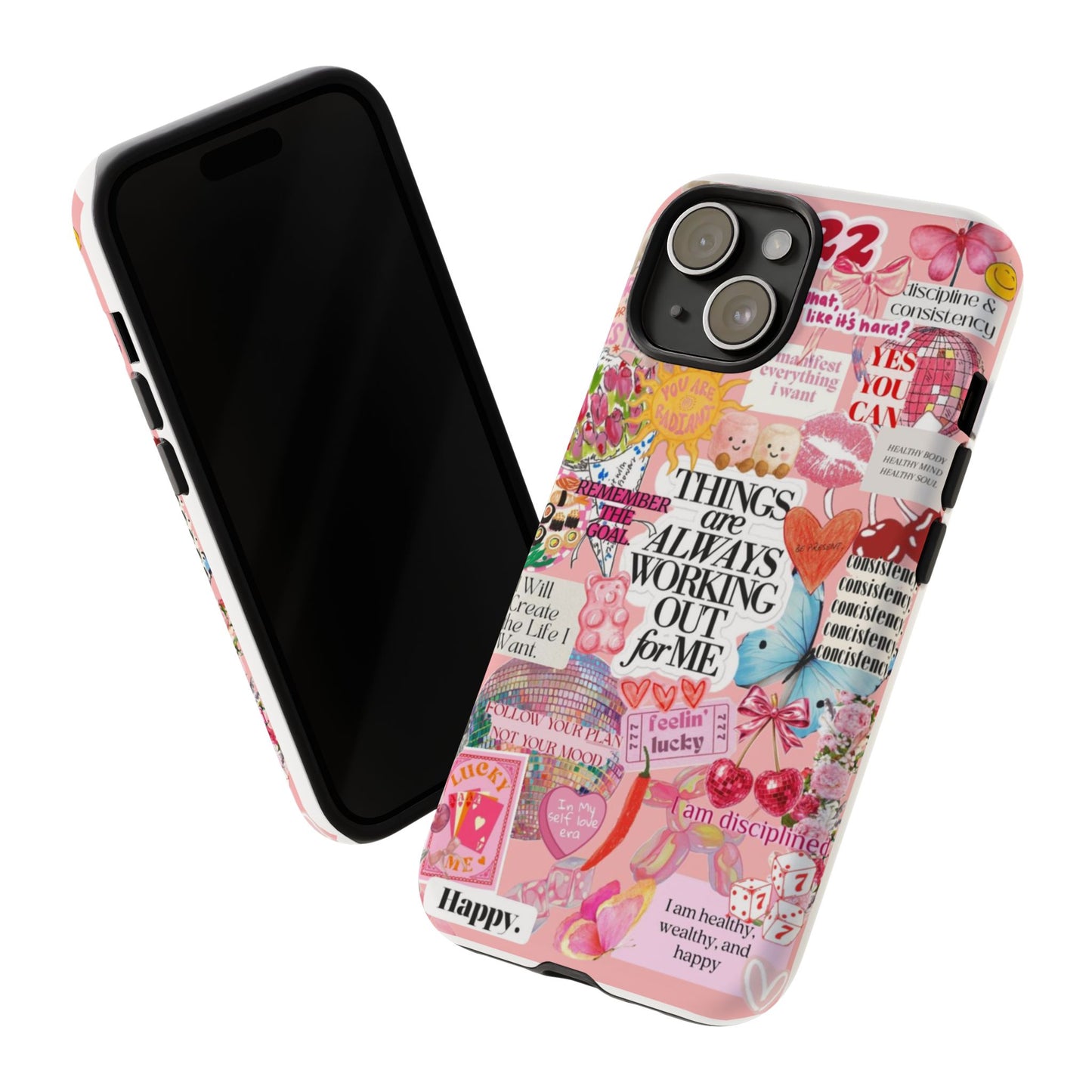 Phone Case — Pink Positive Collage “Things Are Always Working Out For Me”