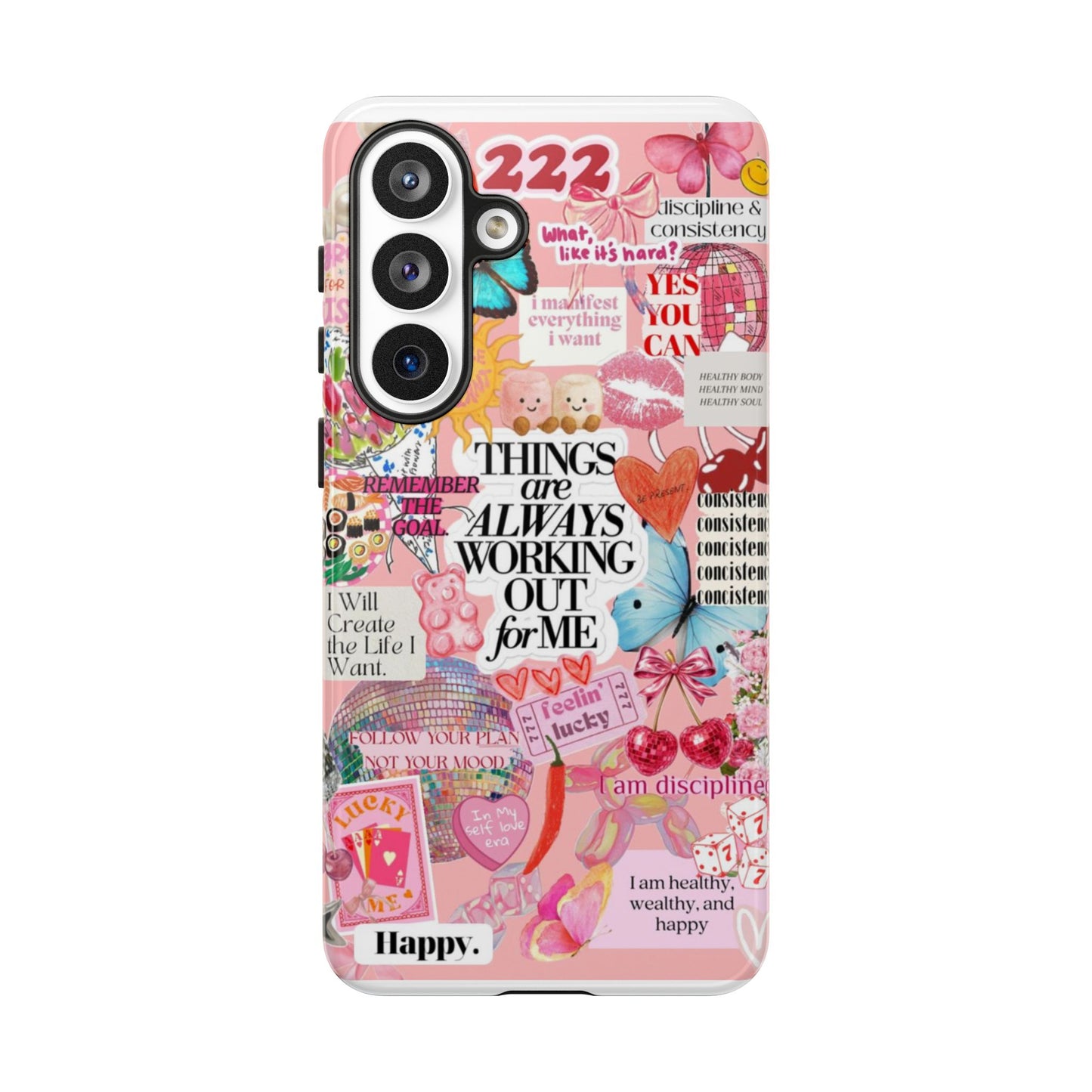 Phone Case — Pink Positive Collage “Things Are Always Working Out For Me”