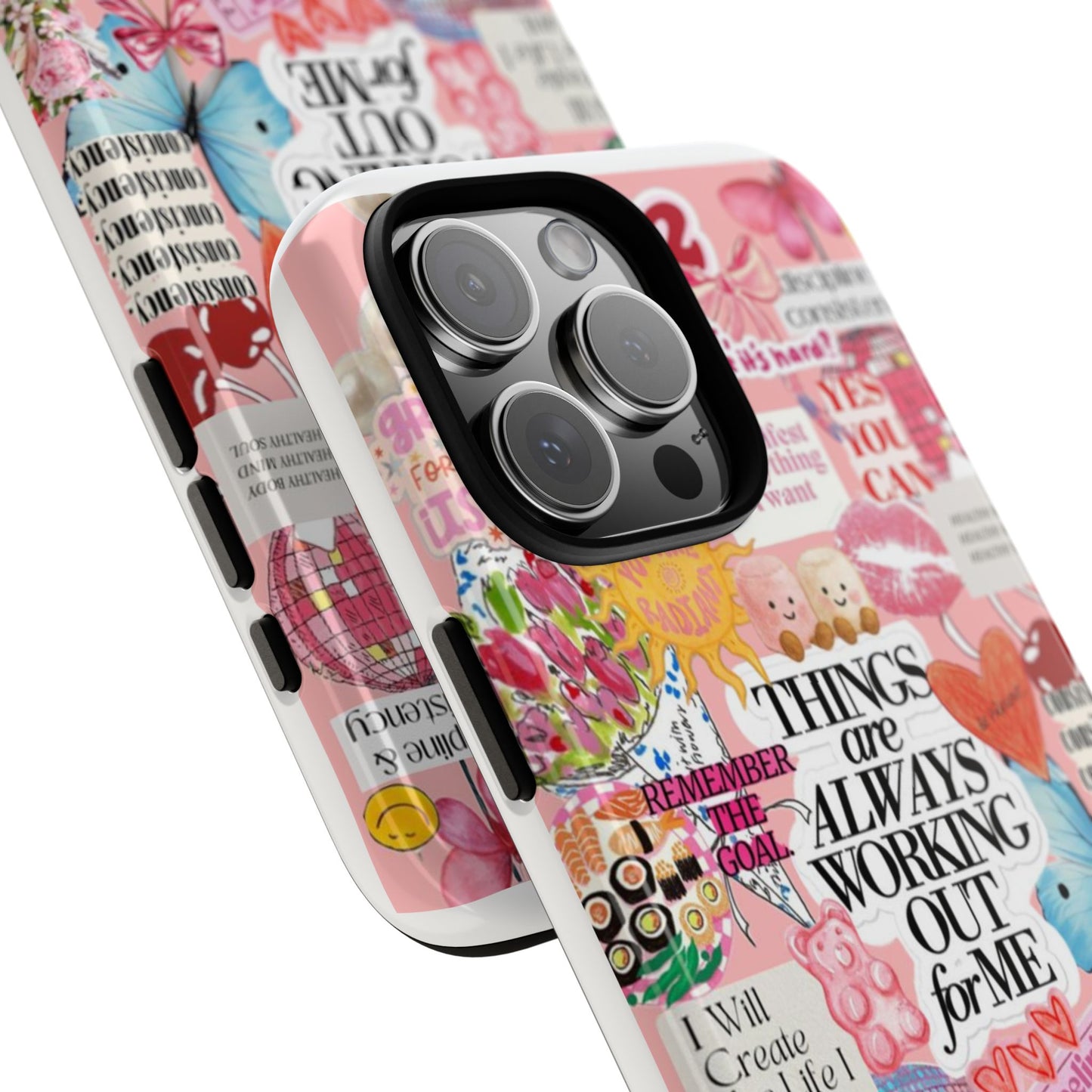 Phone Case — Pink Positive Collage “Things Are Always Working Out For Me”