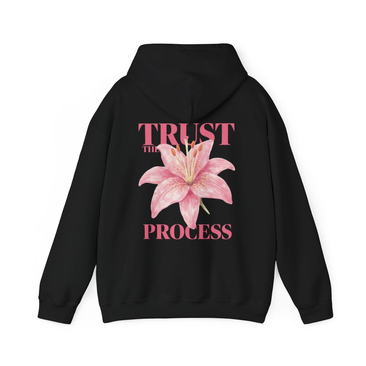 Trust The Process Floral Hoodie — Pink Lily Graphic Sweatshirt